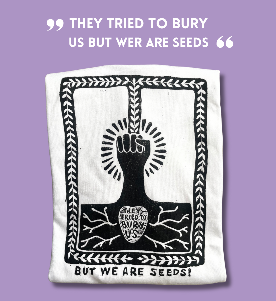 100% Bio-Baumwolle Shirt zum feministischen Kampftag bzw. Weltfrauentag am 8.März. Das Handbedruckte Shirt ist ein nachhaltiges Linoldruck Shirt.