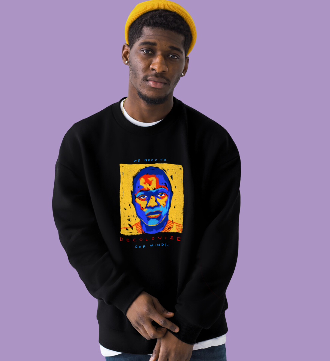 Unisex Sweater mit Frontprint gegen Rechts und die Kolonialisierung, die in unseren Köpfen weiter fortgeführt wird.